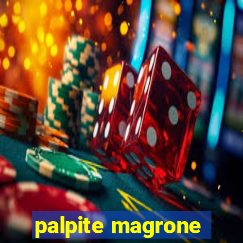 palpite magrone